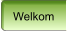 Welkom